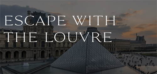 escape with the louvre